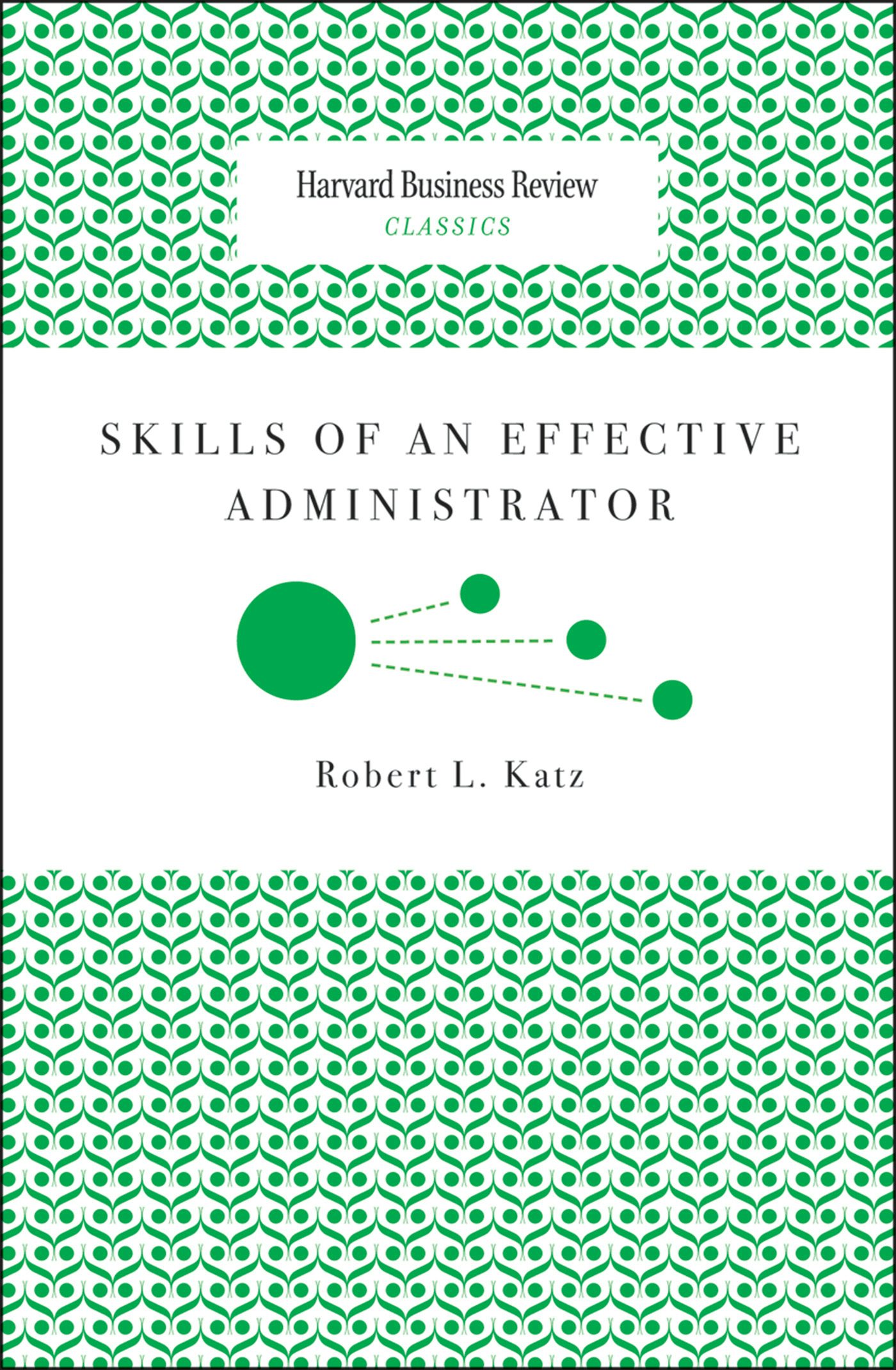 Book cover image for Skills of an Effective Administrator ISBN: 9781633691391