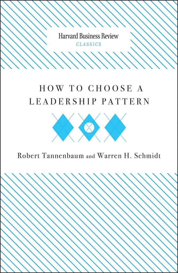 Cover image for How to Choose a Leadership Pattern, isbn: 9781633691407