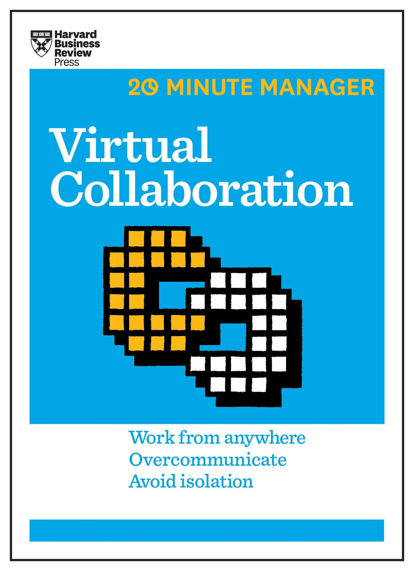 Book cover image for Virtual Collaboration (HBR 20-Minute Manager Series) ISBN: 9781633691483