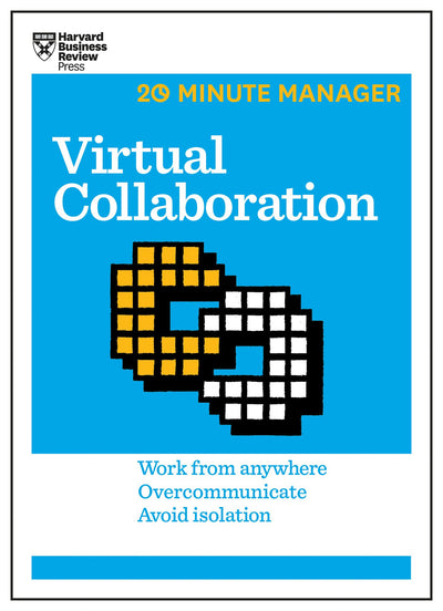 Cover image for Virtual Collaboration (HBR 20-Minute Manager Series), isbn: 9781633691483