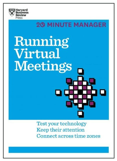 Cover image for Running Virtual Meetings (HBR 20-Minute Manager Series), isbn: 9781633691490