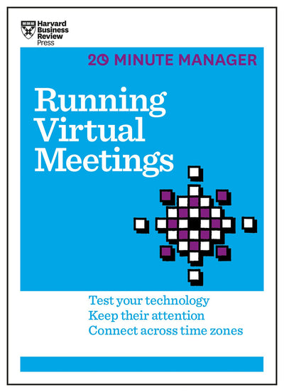 Cover image for Running Virtual Meetings (HBR 20-Minute Manager Series), isbn: 9781633691506