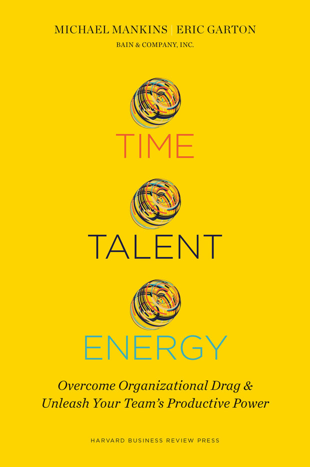 Cover image for Time, Talent, Energy, isbn: 9781633691773