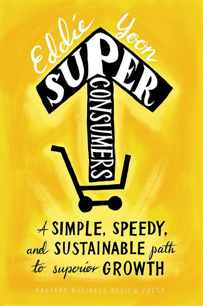 Cover image for Superconsumers, isbn: 9781633692077