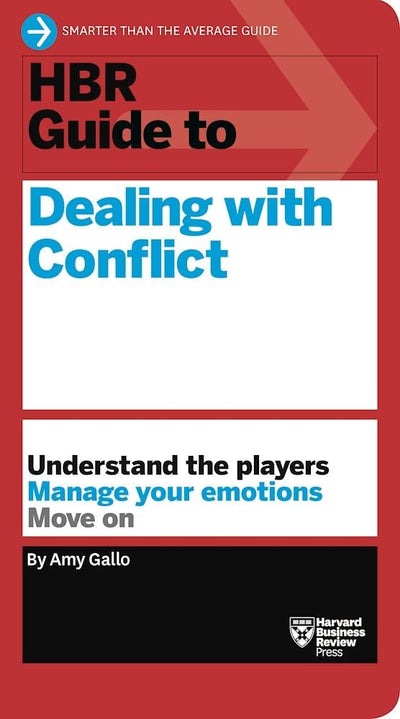 Cover image for HBR Guide to Dealing with Conflict (HBR Guide Series), isbn: 9781633692152