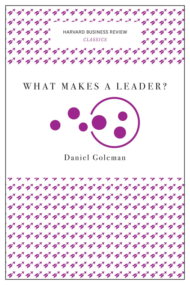 Cover image for What Makes a Leader? (Harvard Business Review Classics), isbn: 9781633692619