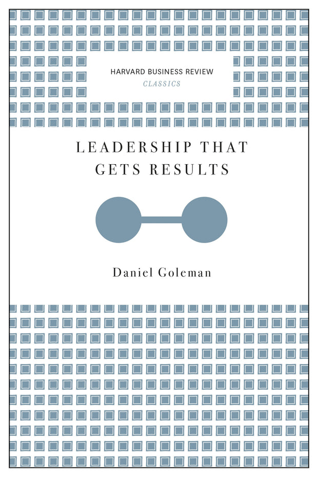 Cover image for Leadership That Gets Results (Harvard Business Review Classics), isbn: 9781633692633