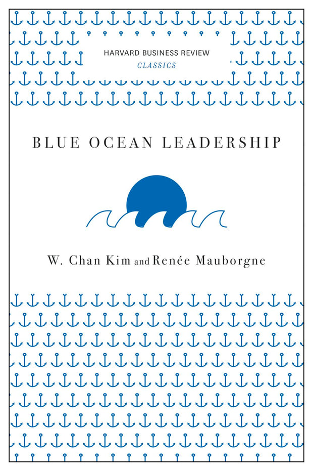 Cover image for Blue Ocean Leadership (Harvard Business Review Classics), isbn: 9781633692640