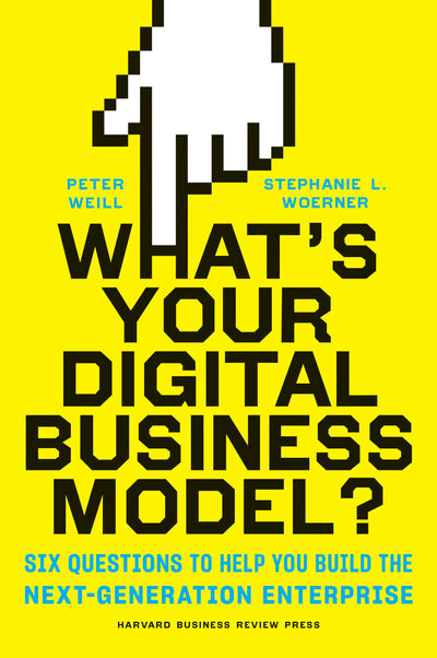 Cover image for What's Your Digital Business Model?, isbn: 9781633692701