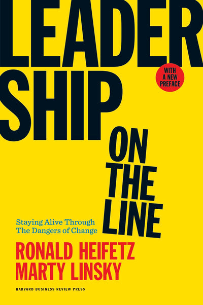 Cover image for Leadership on the Line, With a New Preface, isbn: 9781633692831