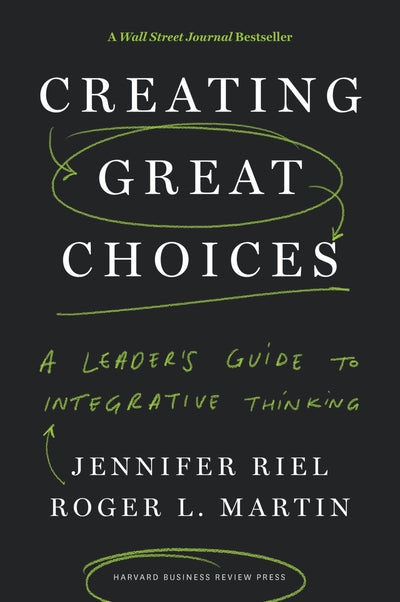 Cover image for Creating Great Choices, isbn: 9781633692978