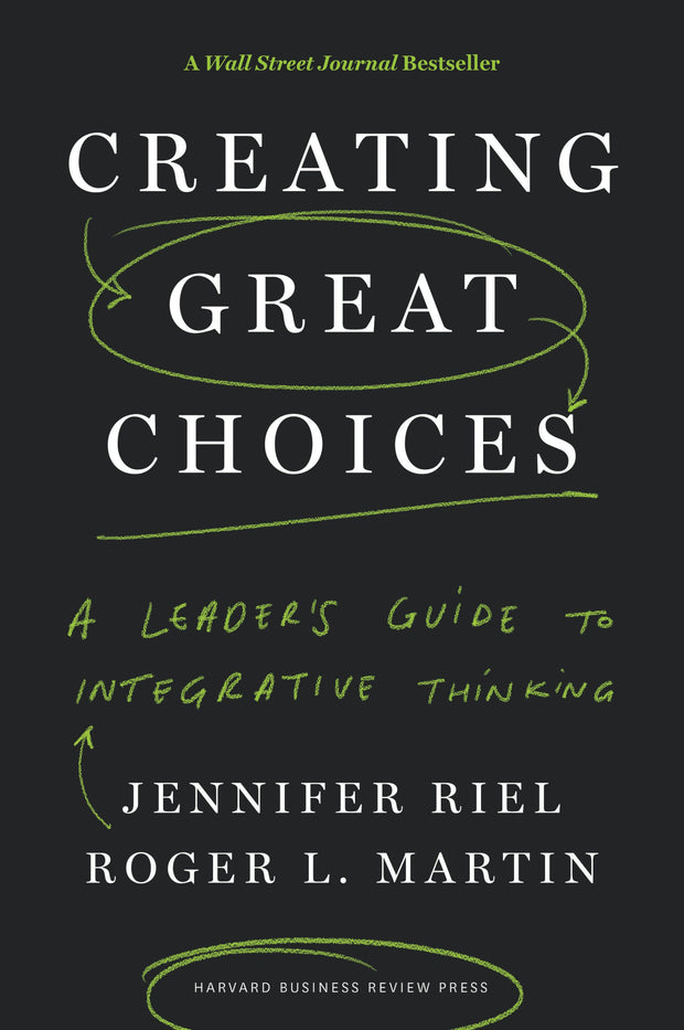 Cover image for Creating Great Choices, isbn: 9781633692978