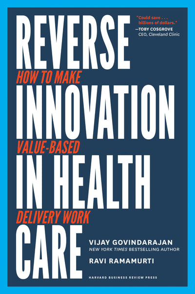 Cover image for Reverse Innovation in Health Care, isbn: 9781633693661