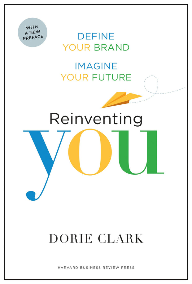 Cover image for Reinventing You, With a New Preface, isbn: 9781633693890