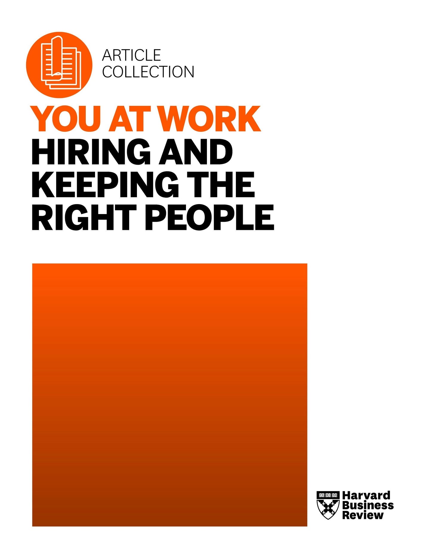 Book cover image for You at Work: Hiring and Keeping the Right People ISBN: 9781633694002