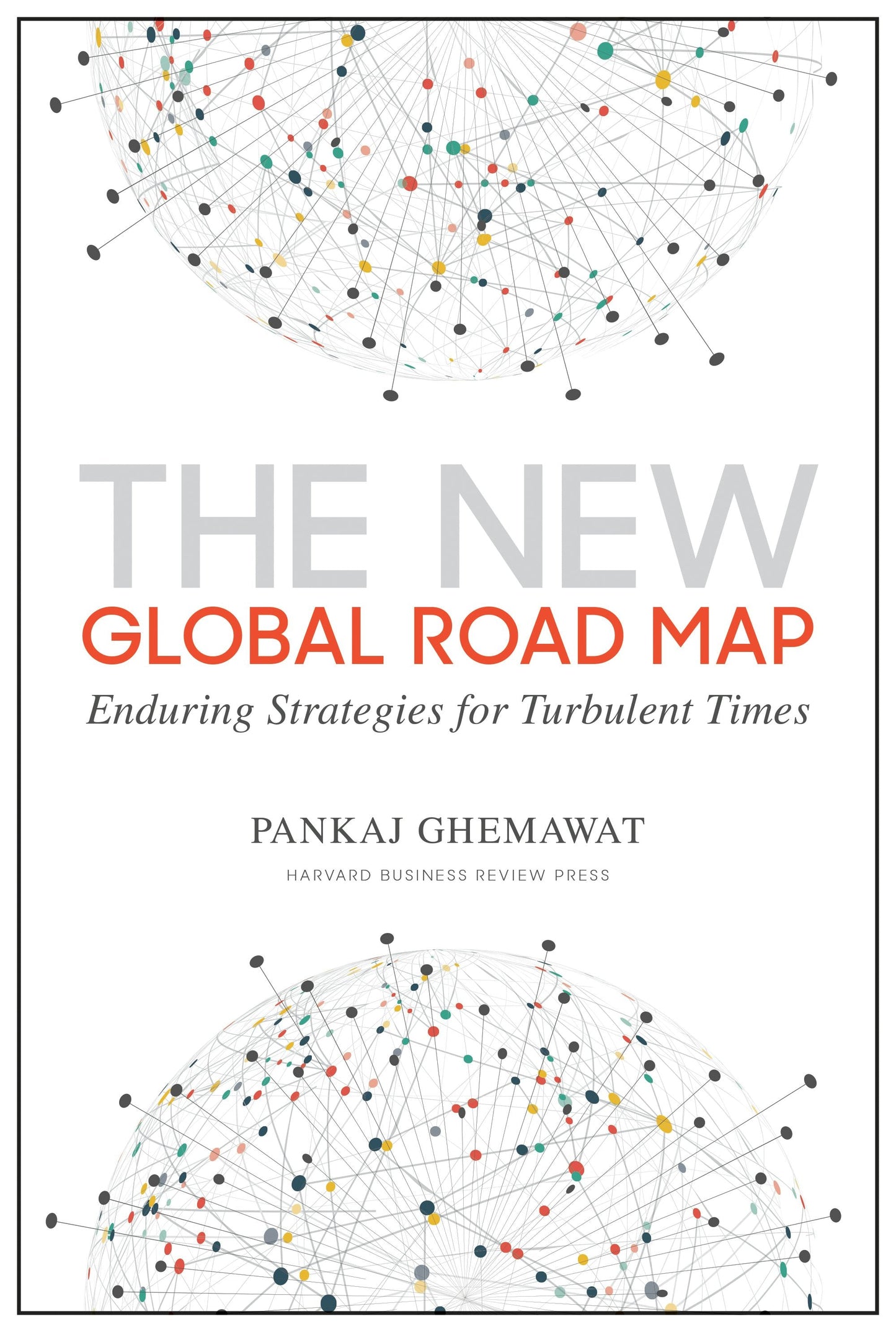 Book cover image for The New Global Road Map ISBN: 9781633694057