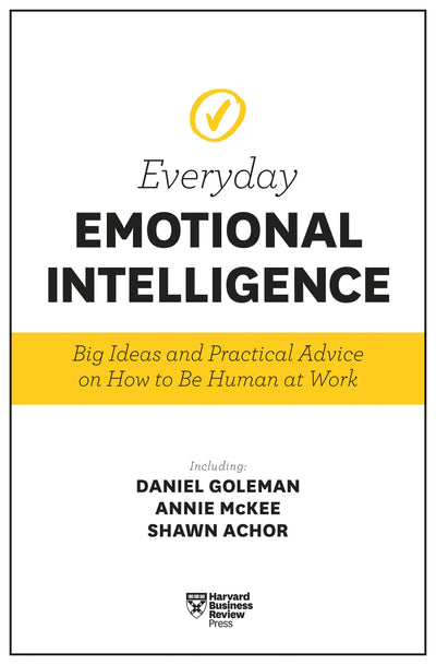 Cover image for Harvard Business Review Everyday Emotional Intelligence, isbn: 9781633694118