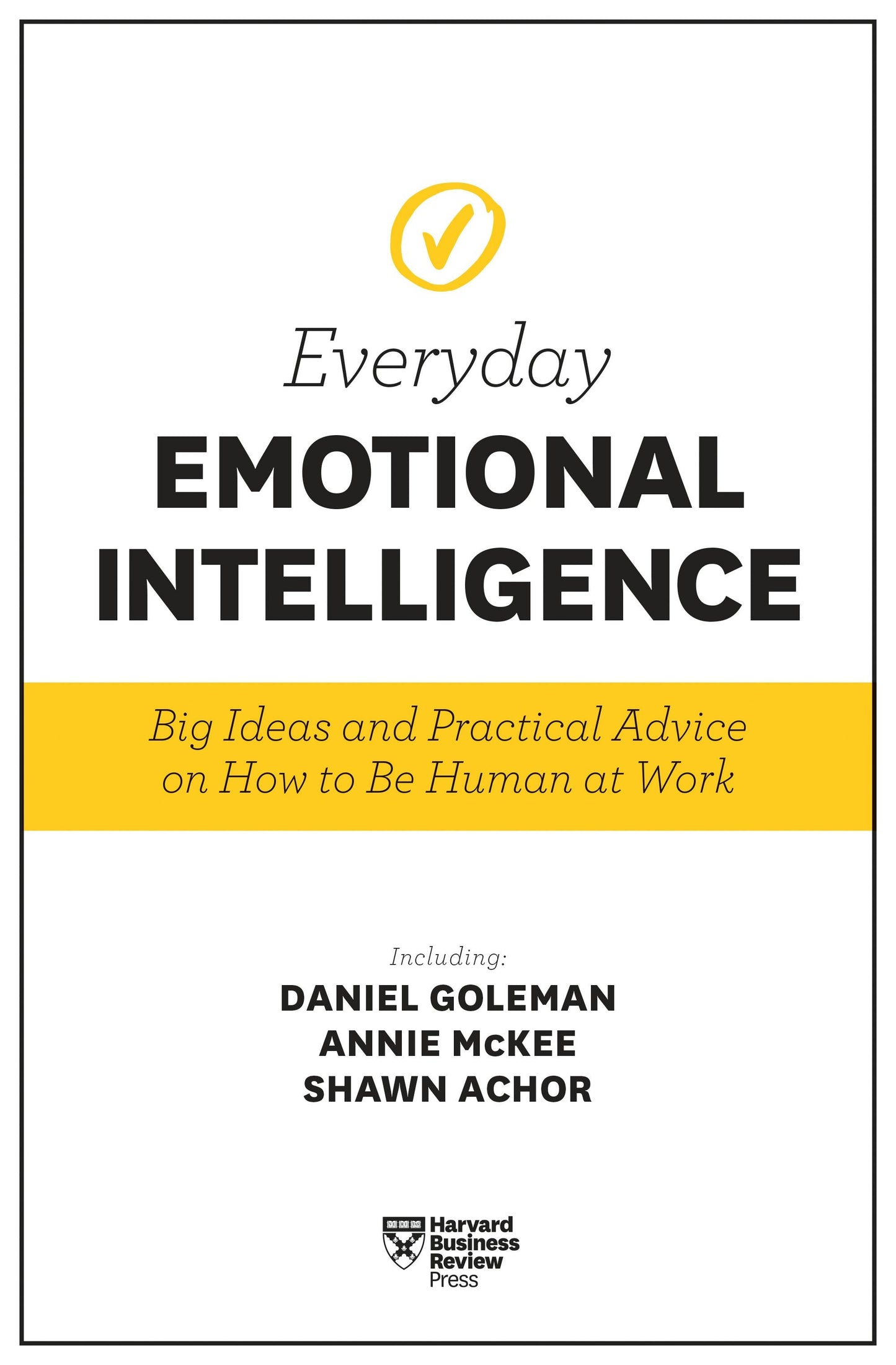 Book cover image for Harvard Business Review Everyday Emotional Intelligence ISBN: 9781633694125