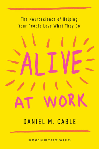 Cover image for Alive at Work, isbn: 9781633694255