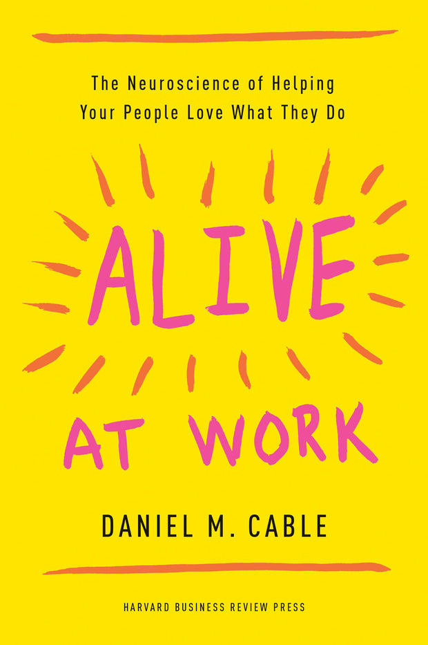 Cover image for Alive at Work, isbn: 9781633694255