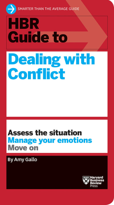 Cover image for HBR Guide to Dealing with Conflict (HBR Guide Series), isbn: 9781633695610