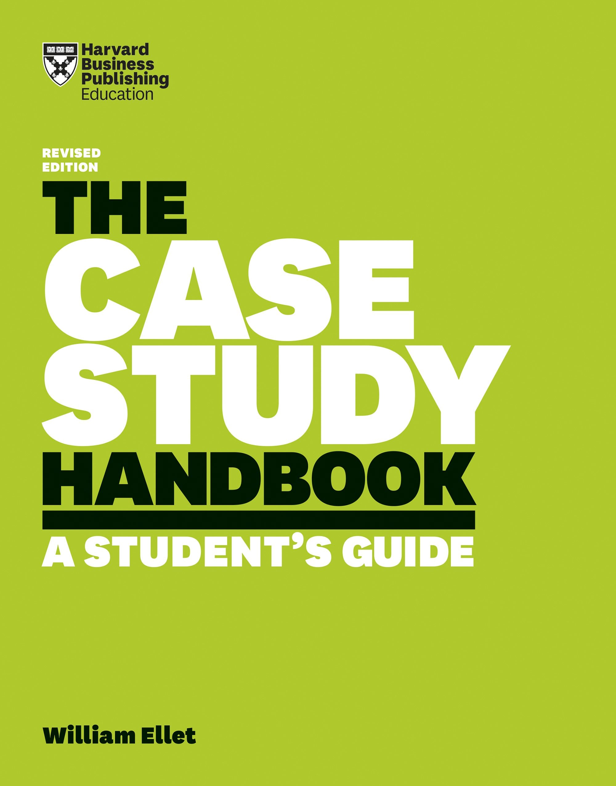 Book cover image for The Case Study Handbook, Revised Edition ISBN: 9781633696167
