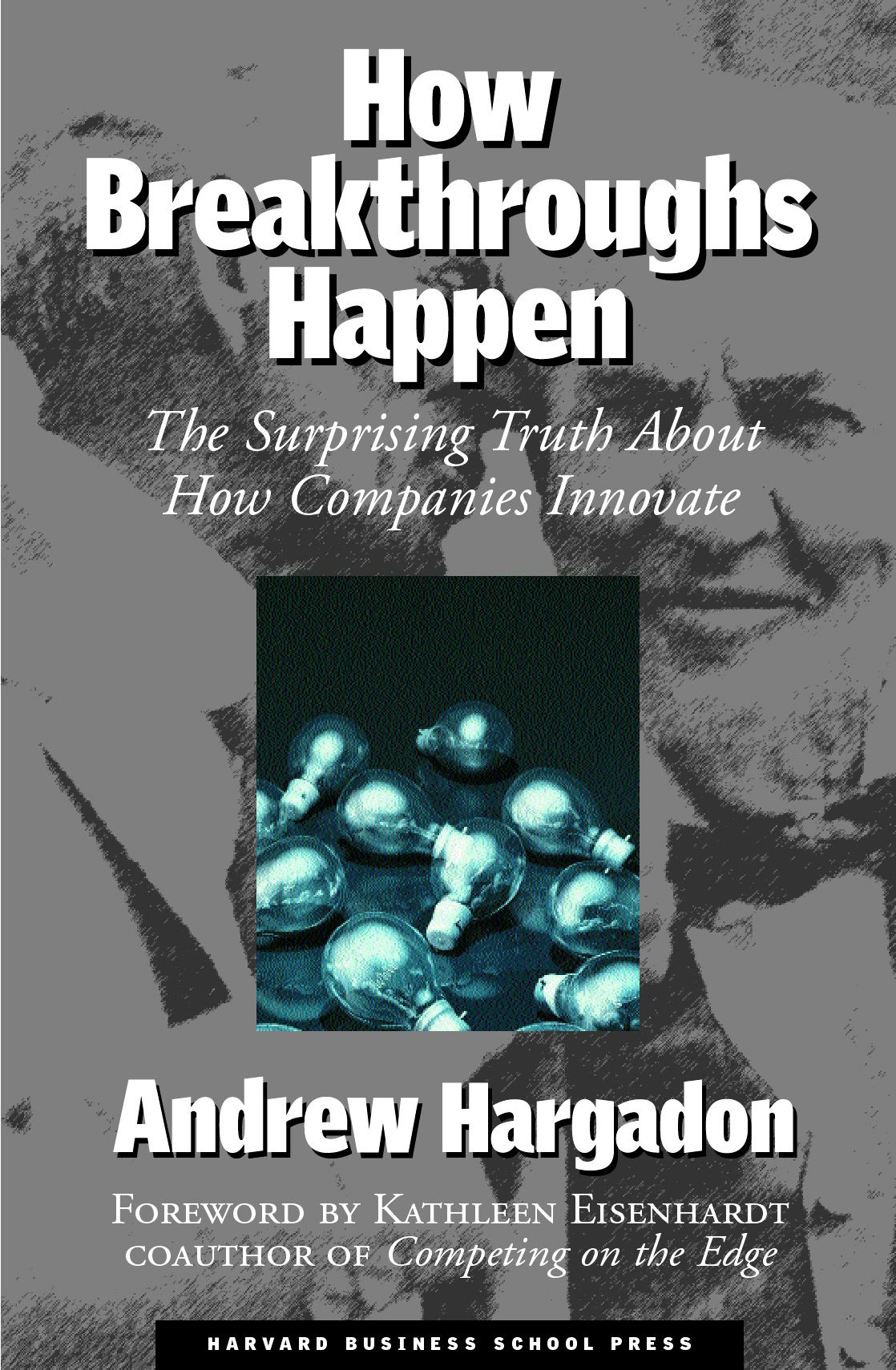 Book cover image for How Breakthroughs Happen ISBN: 9781633696488