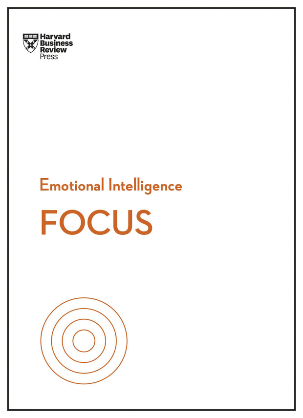 Cover image for Focus (HBR Emotional Intelligence Series), isbn: 9781633696600