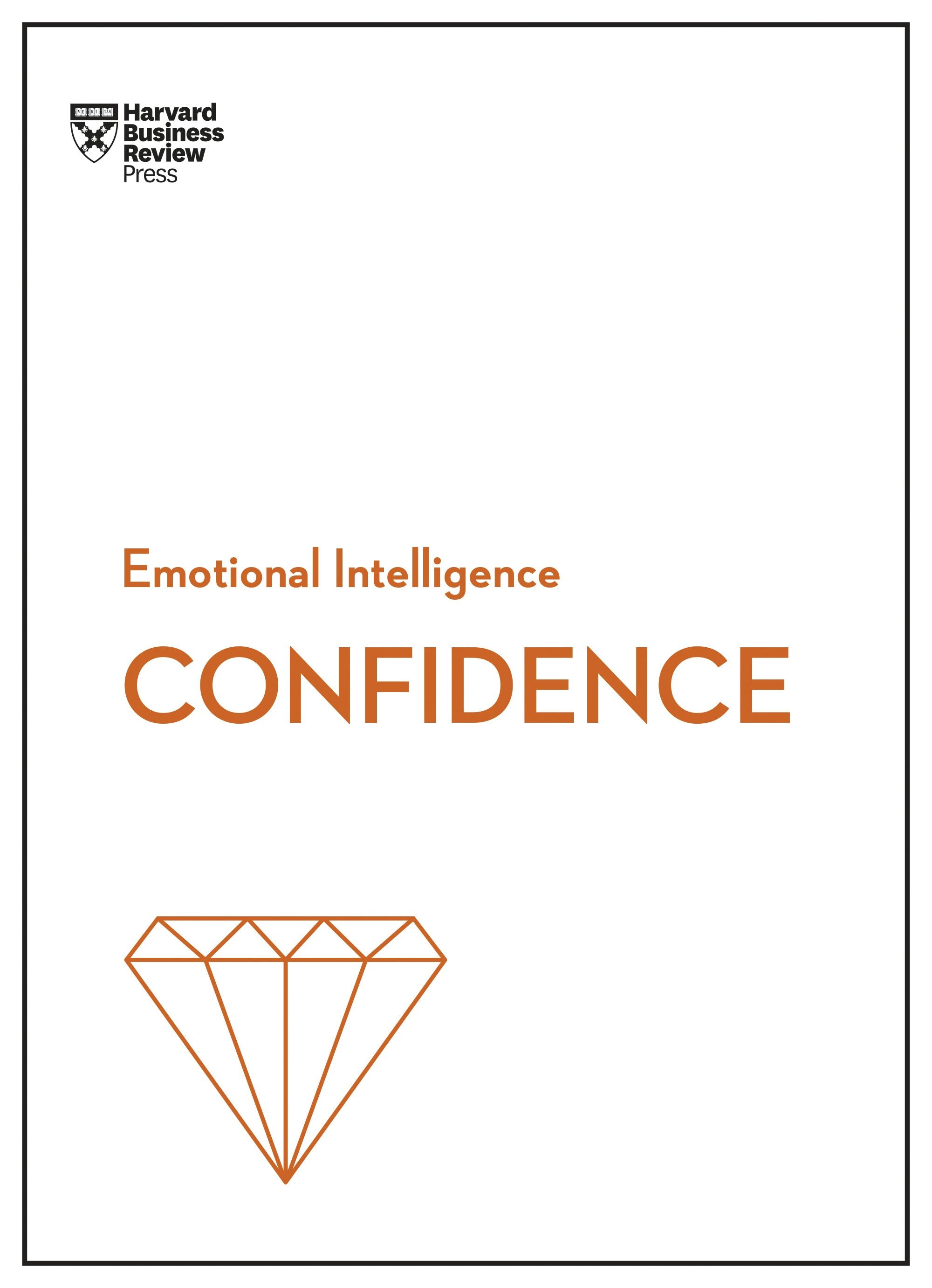 Book cover image for Confidence (HBR Emotional Intelligence Series) ISBN: 9781633696655