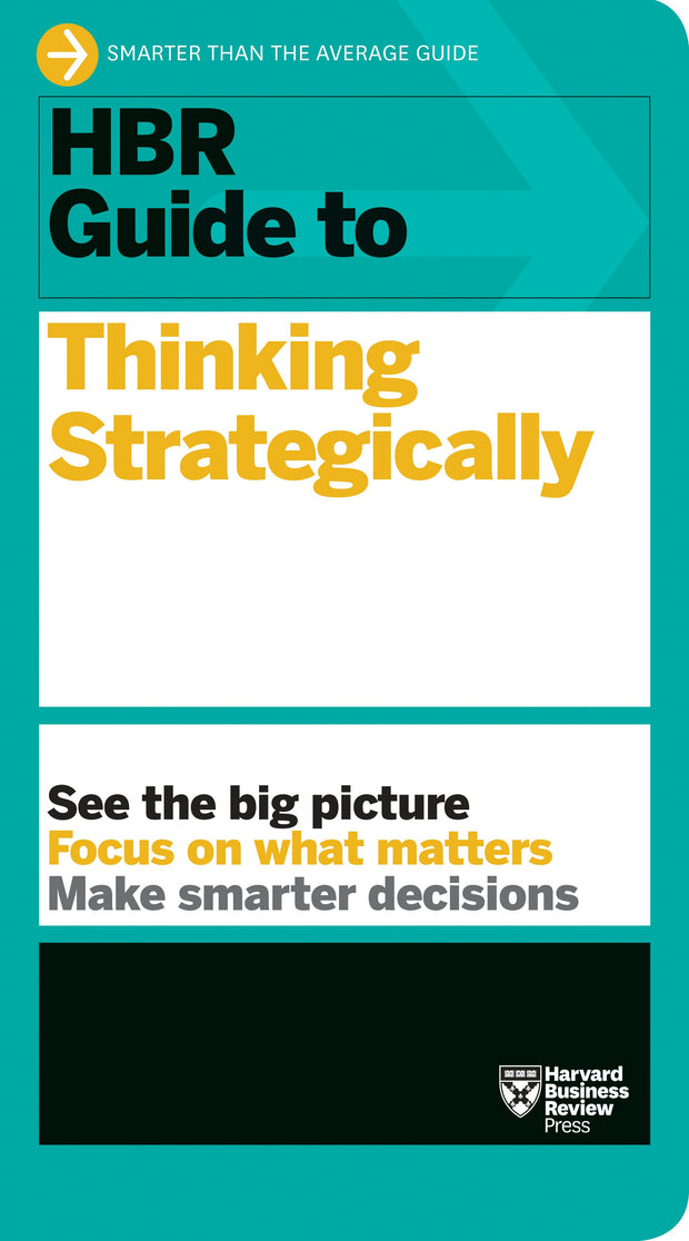 Cover image for HBR Guide to Thinking Strategically (HBR Guide Series), isbn: 9781633696952