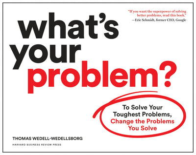 Cover image for What's Your Problem?, isbn: 9781633697225