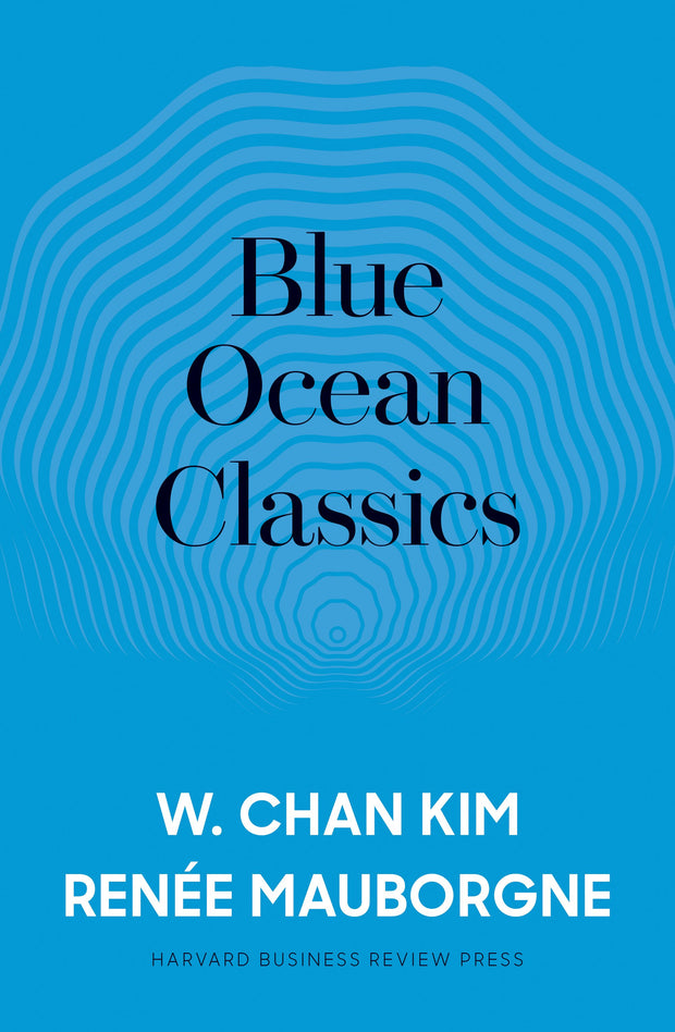 Cover image for Blue Ocean Classics, isbn: 9781633697386