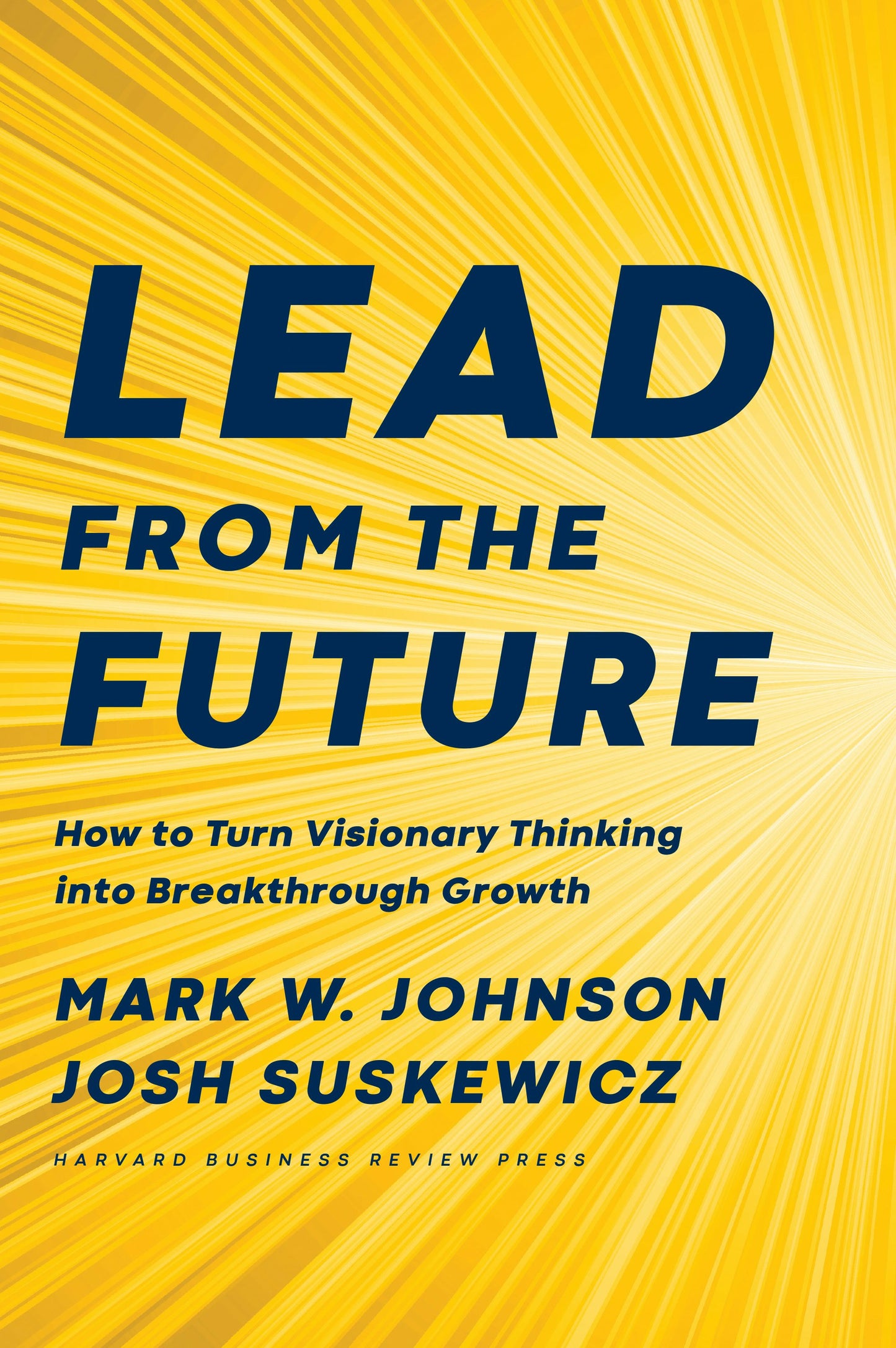 Book cover image for Lead from the Future ISBN: 9781633697553