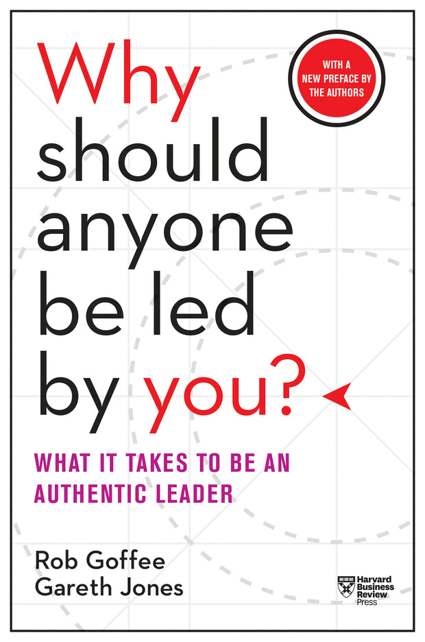 Cover image for Why Should Anyone Be Led by You? With a New Preface by the Authors, isbn: 9781633697690
