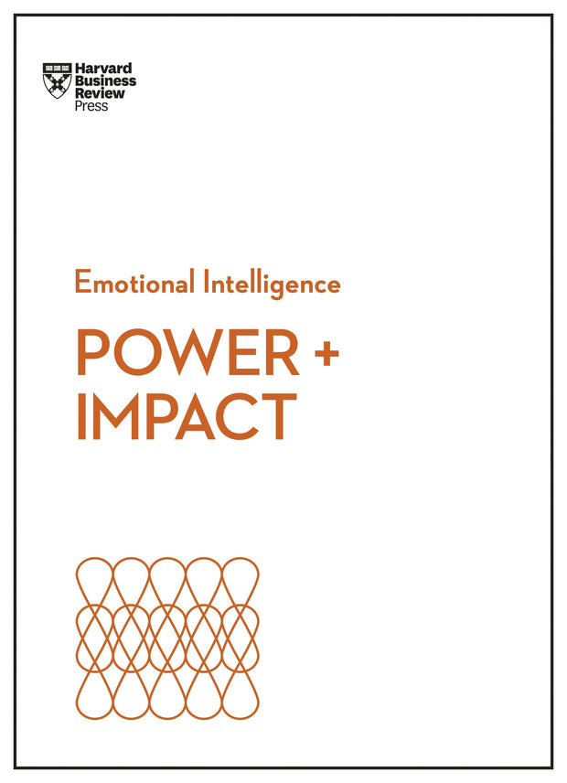 Cover image for Power and Impact (HBR Emotional Intelligence Series), isbn: 9781633697942