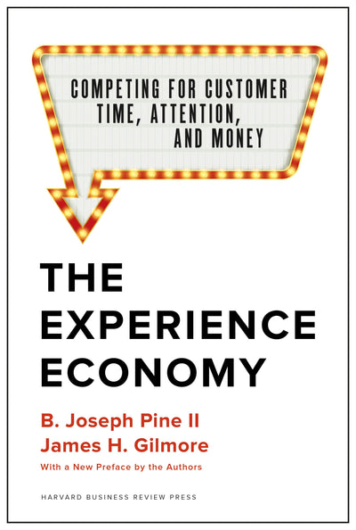 Cover image for The Experience Economy, With a New Preface by the Authors, isbn: 9781633697980