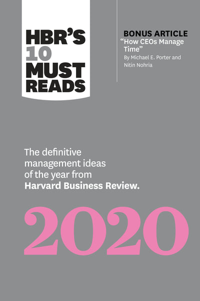 Cover image for HBR's 10 Must Reads 2020, isbn: 9781633698123