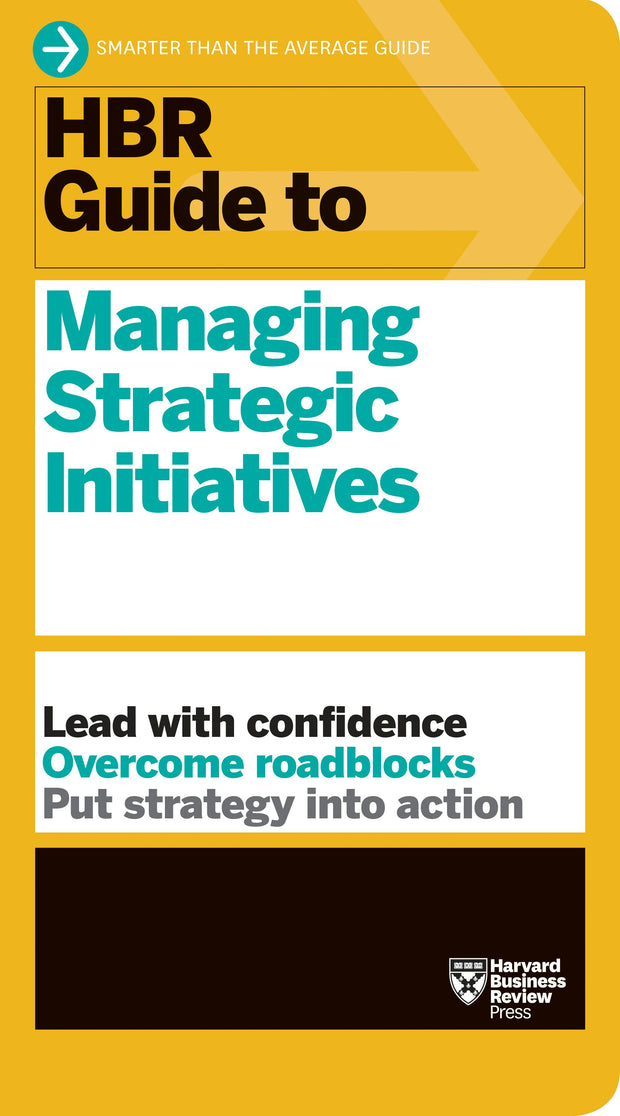 Cover image for HBR Guide to Managing Strategic Initiatives, isbn: 9781633698185