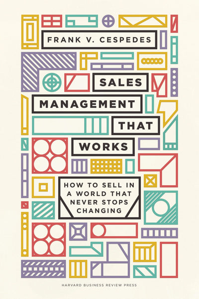 Cover image for Sales Management That Works, isbn: 9781633698772