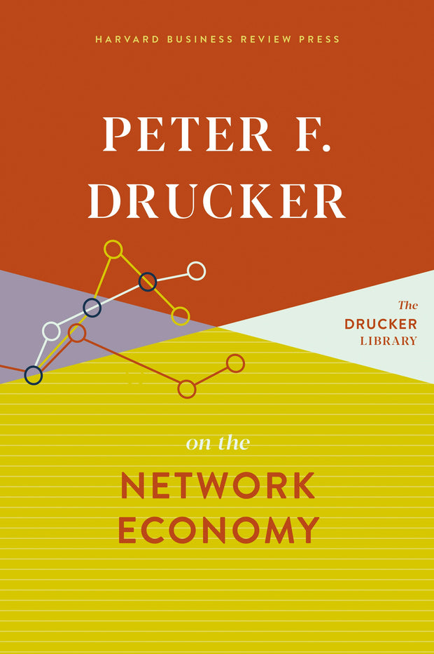 Cover image for Peter F. Drucker on the Network Economy, isbn: 9781633699557