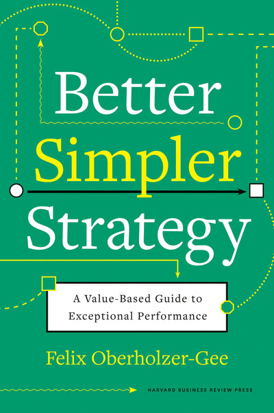 Cover image for Better, Simpler Strategy, isbn: 9781633699700