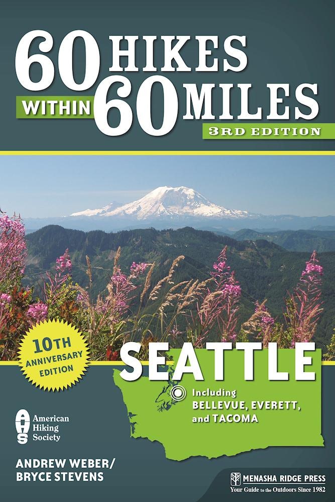 Book cover image for 60 Hikes Within 60 Miles: Seattle ISBN: 9781634040181