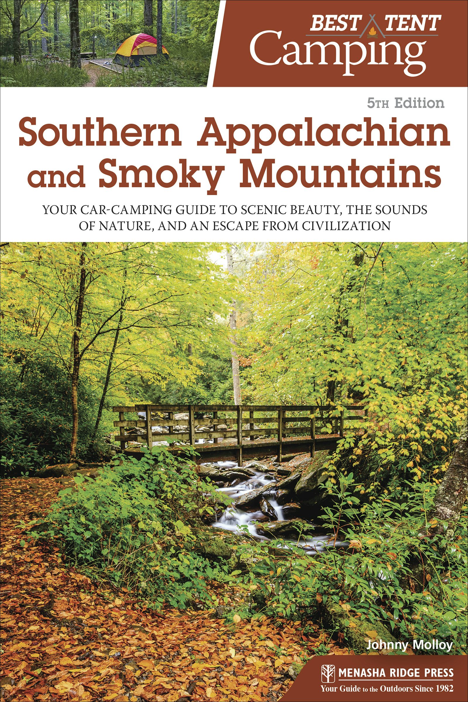 Book cover image for Best Tent Camping: Southern Appalachian and Smoky Mountains ISBN: 9781634041508