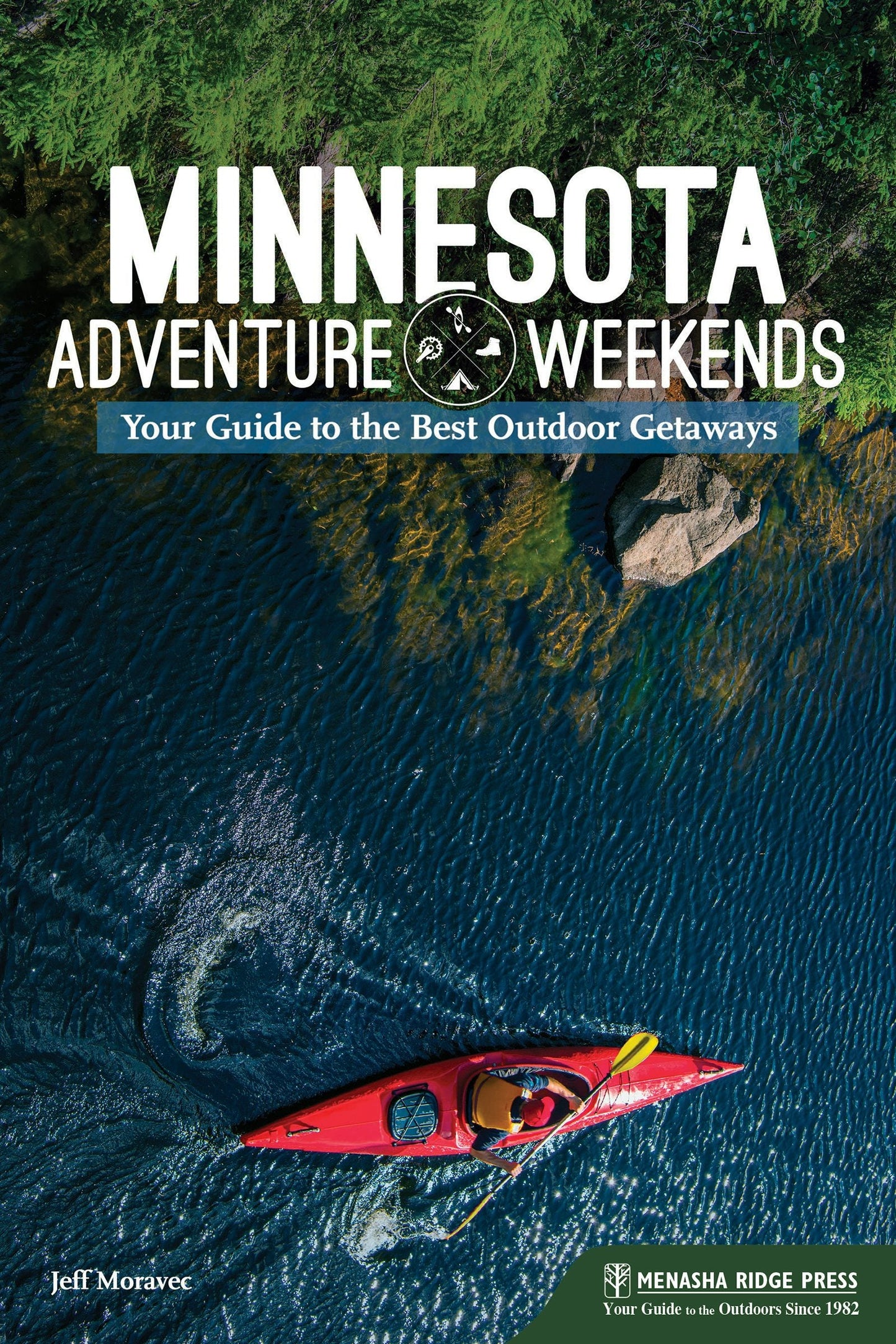 Book cover image for Minnesota Adventure Weekends ISBN: 9781634041577