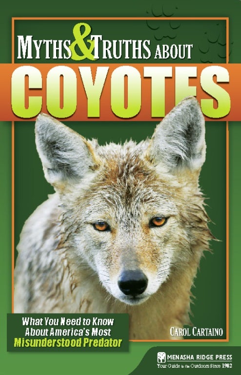Book cover image for Myths & Truths About Coyotes ISBN: 9781634042253