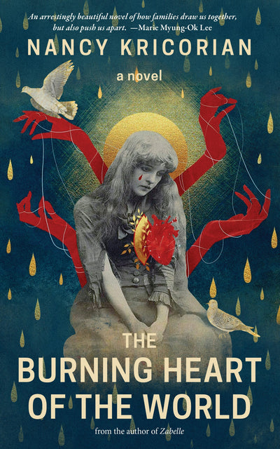 Cover image for The Burning Heart of the World, isbn: 9781636281933