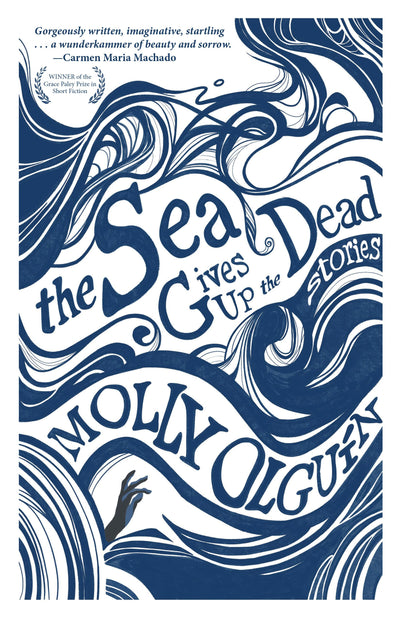 Cover image for The Sea Gives Up the Dead, isbn: 9781636282725
