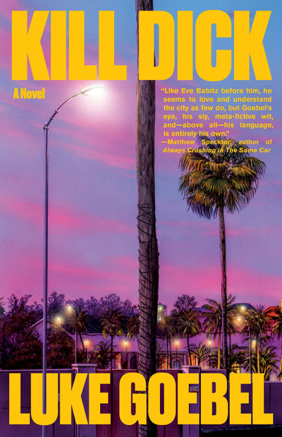 Cover image for Kill Dick, isbn: 9781636284668