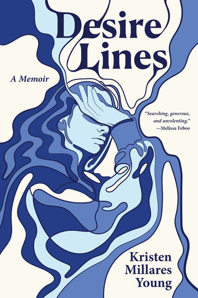 Cover image for Desire Lines, isbn: 9781636285009