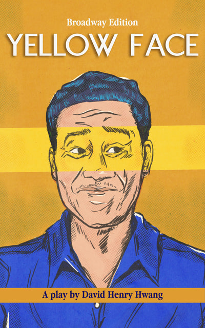 Cover image for Yellow Face (Broadway Edition), isbn: 9781636702506